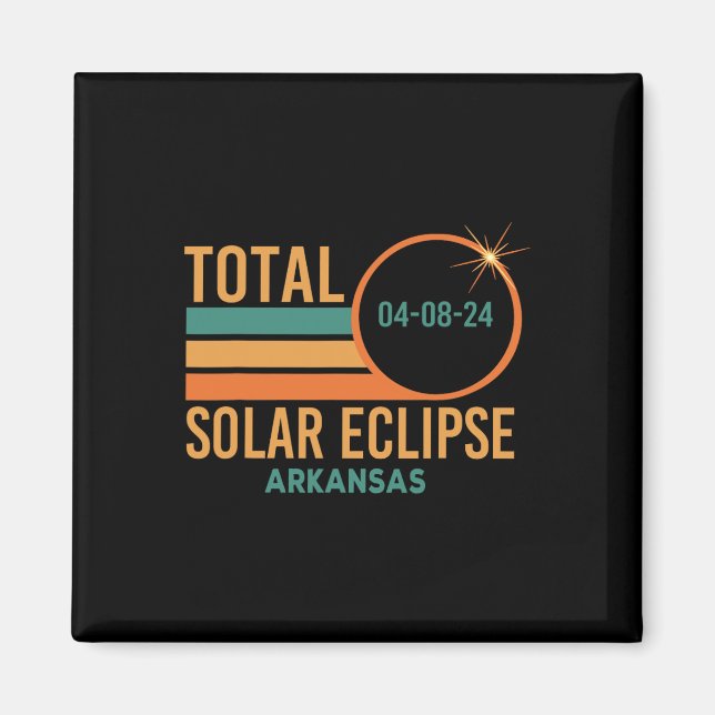 Solar Eclipse Arkansas April 8 2024 Total Totality Magnet (Framsidan)