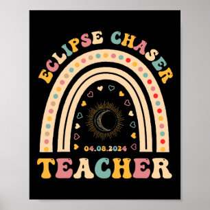 Solar Eclipse Chaser 2024 April 8 Lärarundervisnin Poster