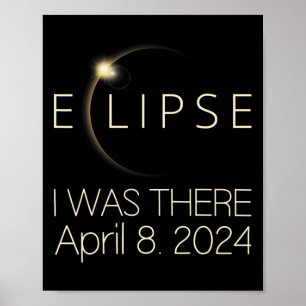 Solar Eclipse I var där den 8 april 2024 totalt so Poster
