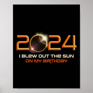 Solar Eclipse jag blåste ut i Sol vid min födelse Poster