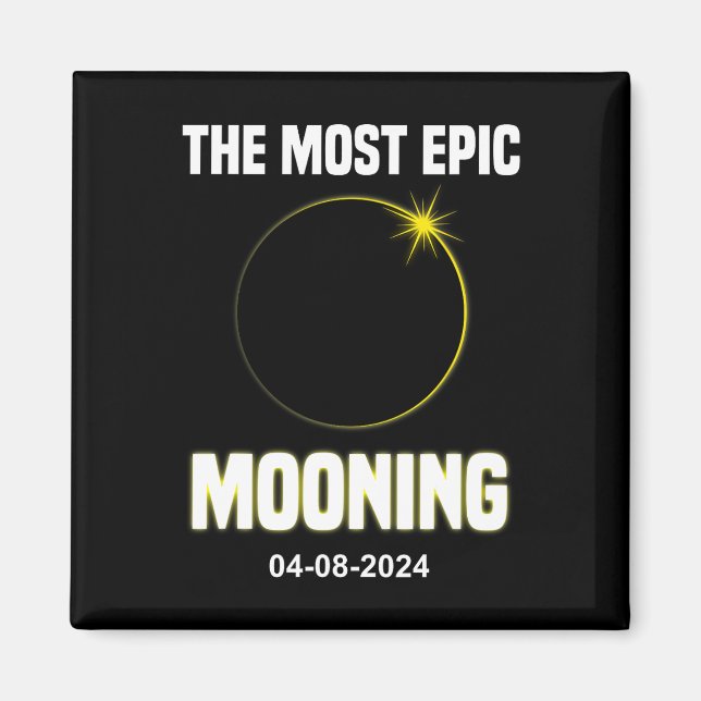 Solar Eclipse Mooning Funny 04.08.2024 Eclipse Magnet (Framsidan)