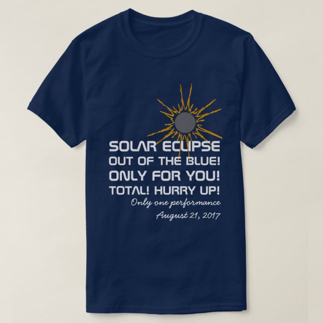 Solar Eclipse Performance lustigt anpassade T-shirt (Design framsida)