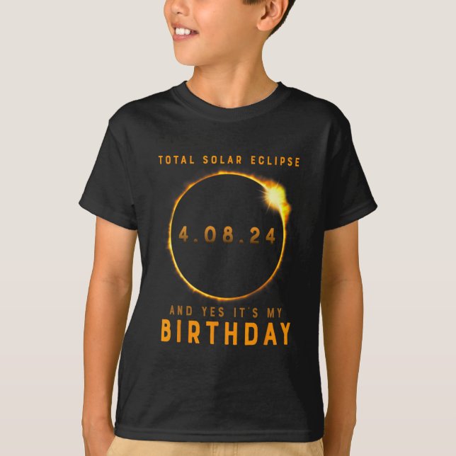 Solar Eclipse totalt och det är min födelsedag i a T Shirt (Framsida)