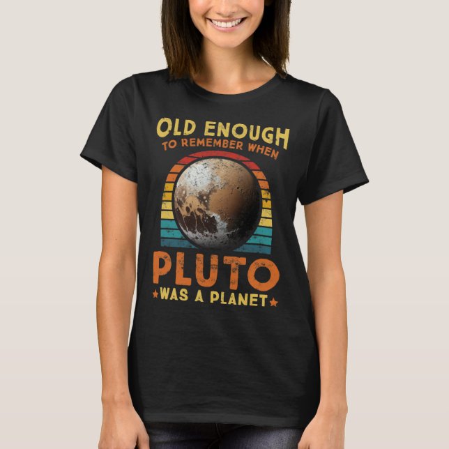 Solar System old enough Pluto Space and Planets Sc T Shirt (Framsida)