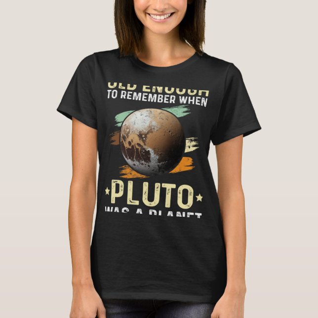 Solar System old enough Pluto Space and Planets Sc T Shirt (Framsida)