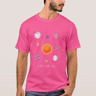 Solarsystem I behöver mer rymdastronomiutrymme PLA T Shirt