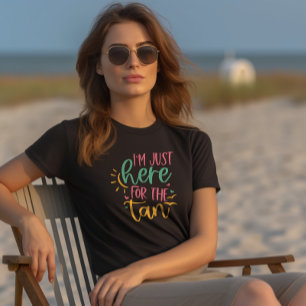 Solbadande Humor: "Jag är här för tonen" T Shirt