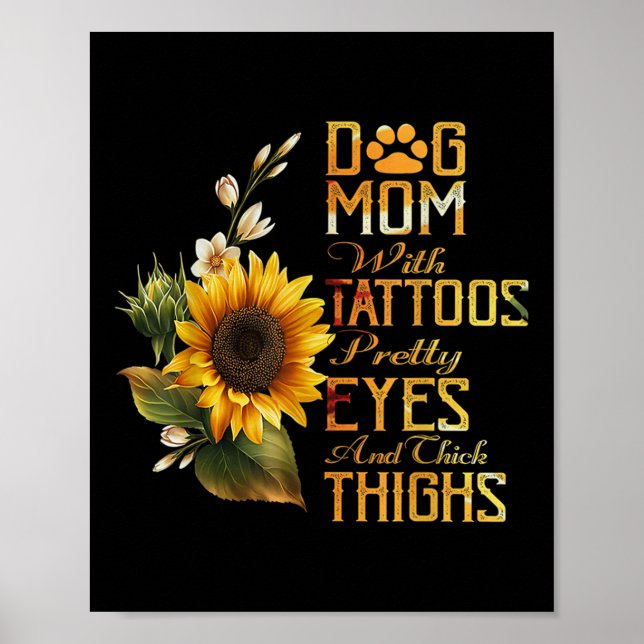 Solblommor Hund Mamma med Tattoos Söt Öga och Poster (Framsidan)