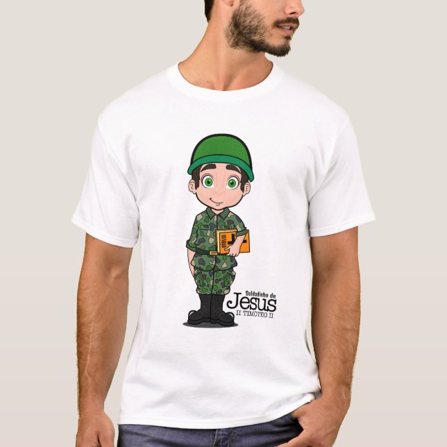 Soldadinho de Jesus Cristo T Shirt (Framsida)