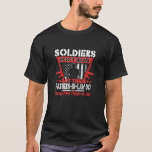 Soldater brag inte proud Army Far i juridik Milit T Shirt