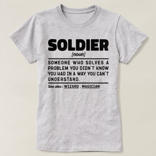 Soldier Noun Definition Retrött Veteran Pappa Cool T Shirt (Design framsida)