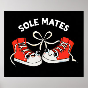 Sole Mates Funny Shoe Pun Mörk BG Poster