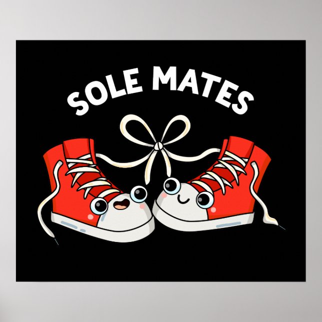 Sole Mates Funny Shoe Pun Mörk BG Poster (Framsidan)