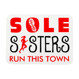 Sole Sisters Springa denna stad Magnet