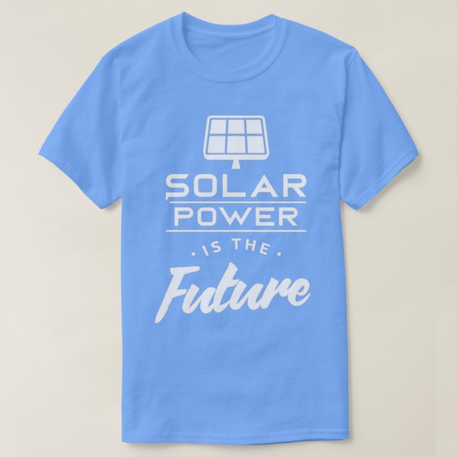Solenergi är den framtida förnybara energin i Sol T Shirt (Design framsida)
