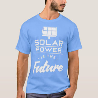 Solenergi är den framtida förnybara energin i Sol T Shirt