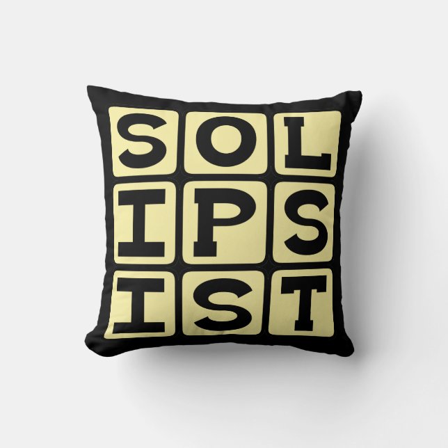 Solipsist, filosofisk synvinkel kudde (Framsida)