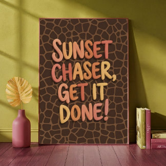 Solnedgångsjägare Få det gjort Girafftryck typogra Poster