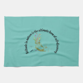 Solo i naturen den slutliga formen av självupptäck kökshandduk