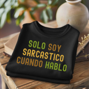 Solo Soy Sarcastico Distress Spain T-Shirt