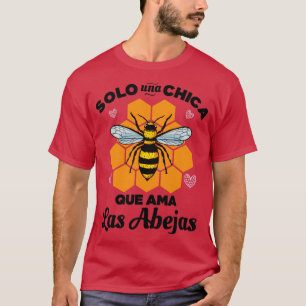 Solo una Chica que ama las Abejas T Shirt