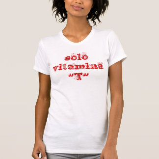 solo vitamina "T ", T Shirt