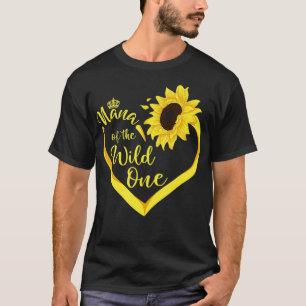 Solros 1:a födelsedag Nana i Vilden 1 T Shirt