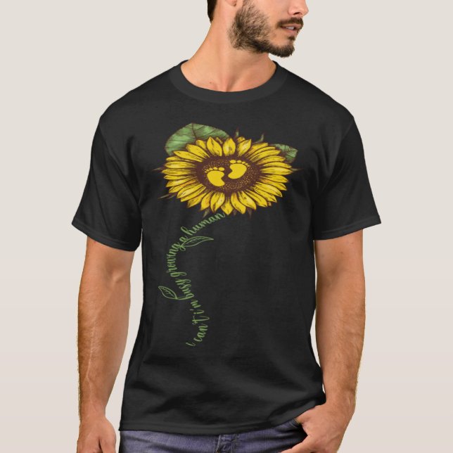 Solros I Cant Im Busy Groing a Human Funny Front T Shirt (Framsida)