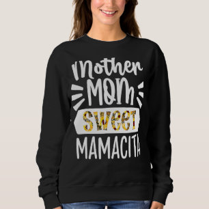 Solros Mors dag Mor Mamma Sweet Mamacita W T Shirt