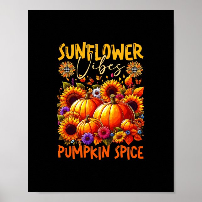 Solros Söta Vibrationer Pumpa Krydda Tacksgiving C Poster (Framsidan)