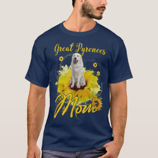 Solros Underbara Pyrenéerna Mamma Hund älskare Mam T Shirt