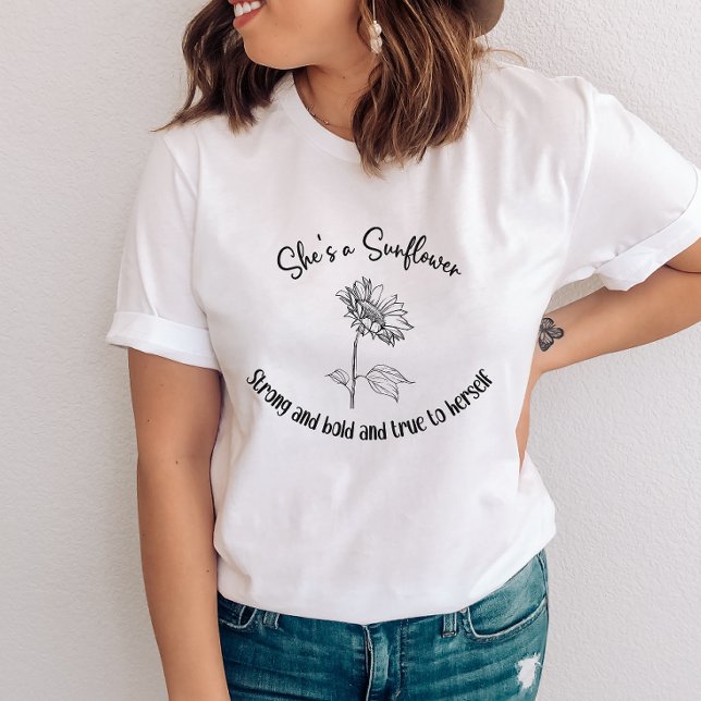 Solrosfrämjande citat T-Shirt (Skapare uppladdad)