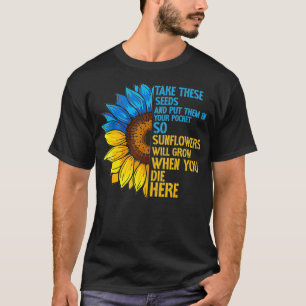 Solrosolja i Ukraina-Flagga satte in dessa frön i T Shirt