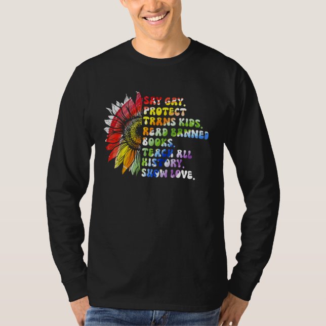 Solrosor Säger Gay Skydda Transbarn Läs Bannlysta  T Shirt (Framsida)