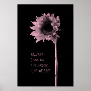 Solrossen "Se alltid på den ljusa sidan av livet" Poster