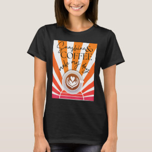 Solskin och kaffesommar (sommartid), Avslappnad (g T Shirt