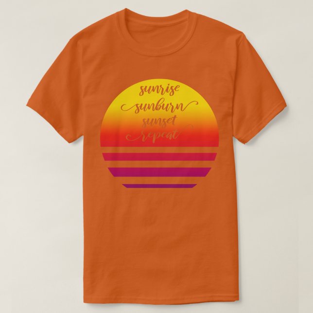 Soluppgång Sunburn Sunset Repeat II T Shirt (Design framsida)
