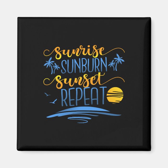 Soluppgång Sunburn Sunset Repeat Magnet (Framsidan)