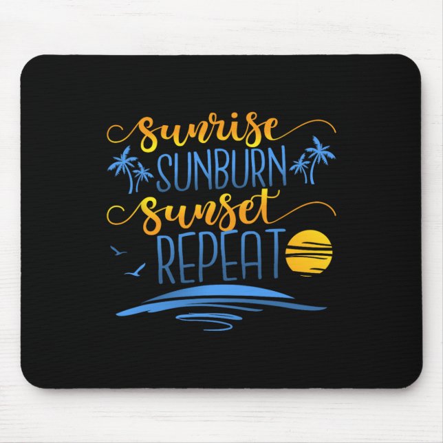 Soluppgång Sunburn Sunset Repeat Musmatta (Framsidan)