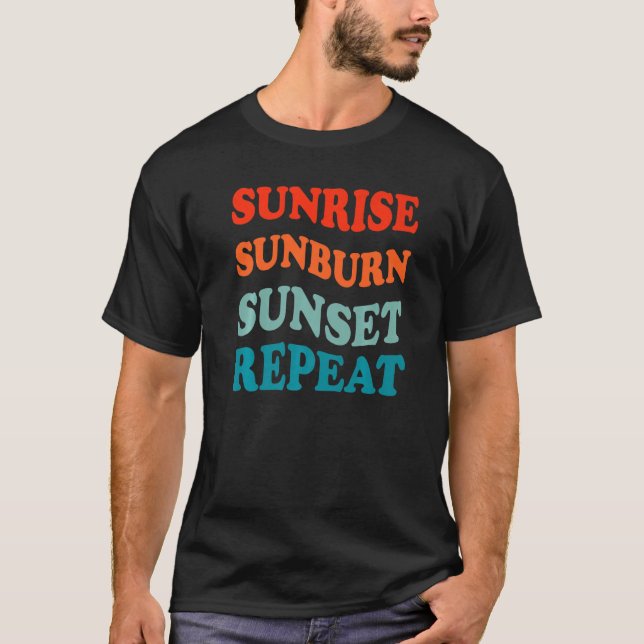 Soluppgång Sunburn Sunset Repeat Sand Surfa Summer T Shirt (Framsida)
