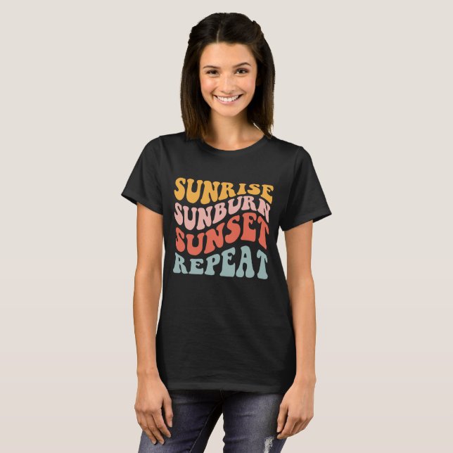 Soluppgång Sunburn Sunset Repeat, Sommar Say T Shirt (Hel framsida)
