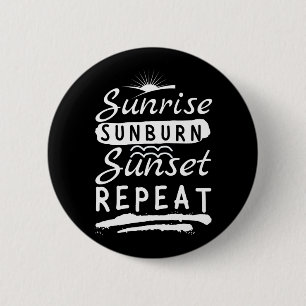 Soluppgång Sunburn Sunset Repeat Summer Beach Knapp