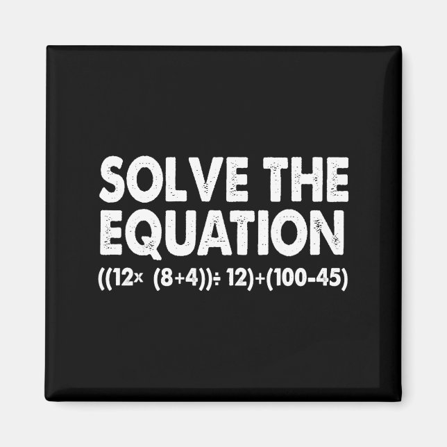 Solve The Equation Funny Math Teacher 67 Meme Six  Magnet (Framsidan)