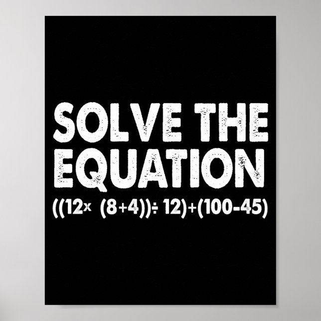 Solve The Equation Funny Math Teacher 67 Meme Six  Poster (Framsidan)