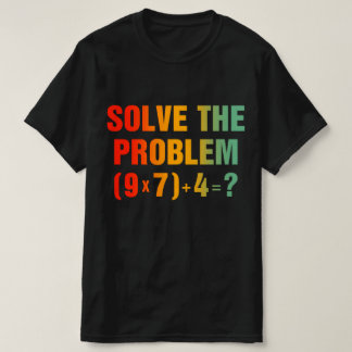 Solve The Problem 67 Meme Math Teacher Gen Alpha  T Shirt