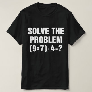 Solve The Problem 67 Meme Math Teacher Gen Alpha  T Shirt