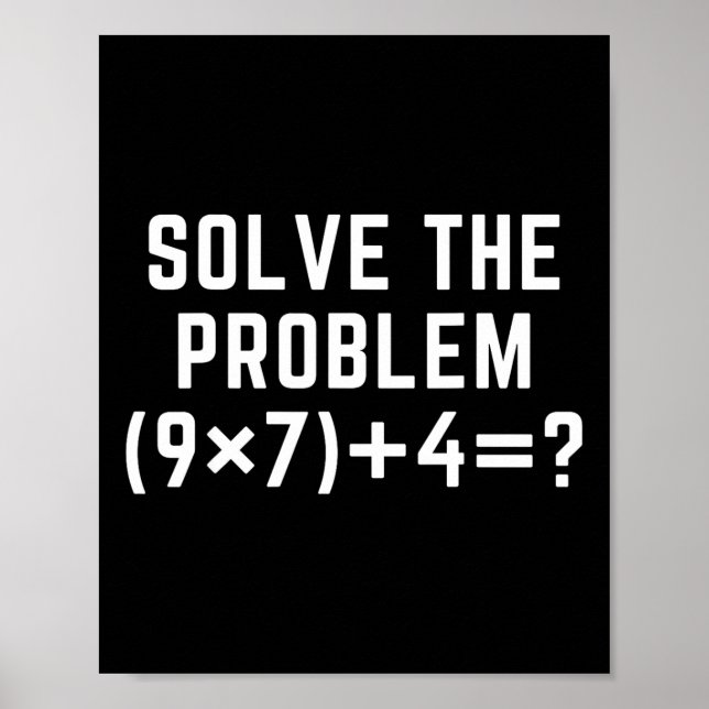 Solve The Problem 67 Meme Six Seven Math Teacher E Poster (Framsidan)