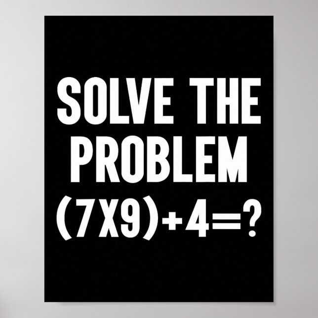 Solve The Problem 67 Six Seven Funny Math Teacher  Poster (Framsidan)