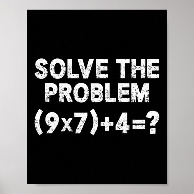 Solve The Problem 67 Six Seven Funny Math Teacher  Poster (Framsidan)