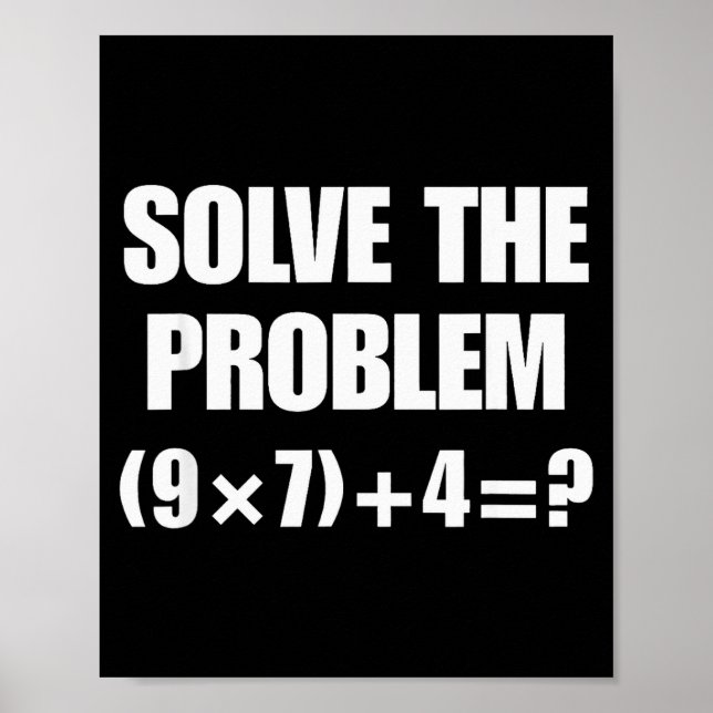 Solve The Problem, Funny 67 Teacher  Poster (Framsidan)